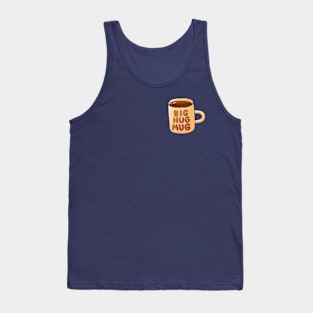 Big Hug Mug Tank Top